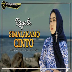 Rayola - Simalakamo Cinto Mp3