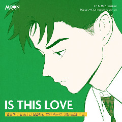 KIHYUN (Monsta X) - - IS THIS LOVE (OST After School Lessons For Unripe Apples Part.2).mp3