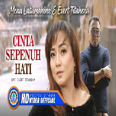 Mona Latumahina - Cinta Sepenuh Hati Ft Evert Titahena.mp3